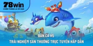 bắn cá H5